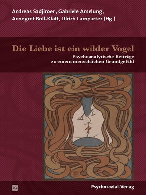 cover image of Die Liebe ist ein wilder Vogel